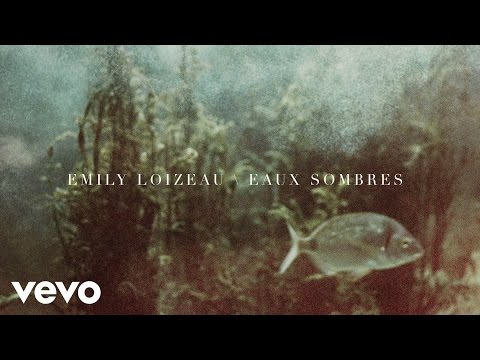 Emily Loizeau - Eaux sombres