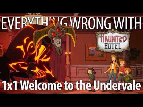 Everything Wrong With Haunted Hotel S1E1 - "Welcome to the Undervale"