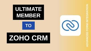 Ultimate Member to Zoho CRM Integration Tutorial | AFI