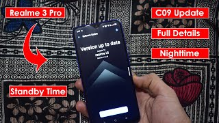 Realme 3 Pro C09 Features Update Full Details Super Nighttime Standby Deep Cleanup | BhushanDroid