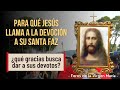 Para qué Jesús llama a Desarrollar la Devoción a Su Santa Faz [¿qué gracias dará a sus devotos?]