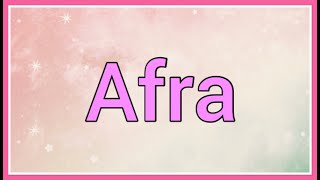 Afra : Name Origin Meaning Variations