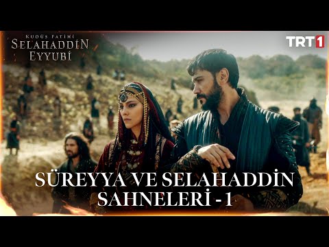 Selahaddin Ve Süreyya Sahneleri 1 Kudüs Fatihi Selahaddin Eyyubi Özel Sahneler Trt1
