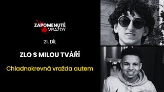 Zapomenuté vraždy, 21. díl - Zlo s milou tváří | Krimi příběhy | Dokument podle skutečné události