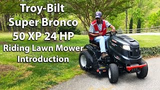 TroyBilt Super Bronco 50 XP Riding Lawn Mower  Introduction