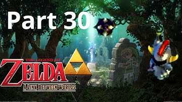 Legend of Zelda: A Link between Worlds Playthrough Part 30: Lorule Castle