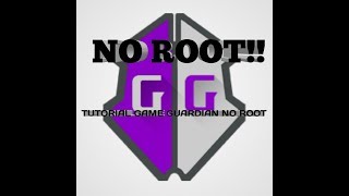 GAME GUARDIAN NO ROOT!![TUTORIAL]