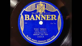 American version - TOO TIRED - NATHAN GLANTZ ORCHESTRA - 1920s Dime Store Dance Music Series!