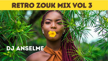 Mixtape Retro Zouk vol 3 - DJ Anselme