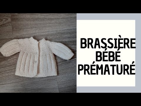 Comment Tricoter Une Brassiere Pour Bebe Premature Mon Tiroir De Couture Youtube