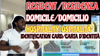 CARTA D&#39;IDENTITÀ, RESIDENT, DOMICILIO AND OSPITALITA