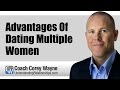 Advantages Of Dating Multiple Women