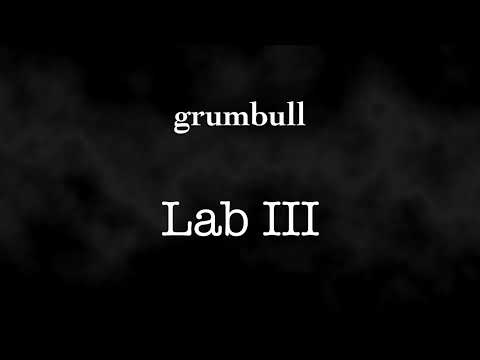 grumbull - Lab III