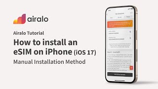 Airalo Tutorial | How to install an eSIM on iPhone (iOS 17): Manual Method