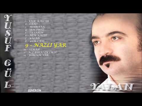 Yusuf Gül - Nazlı Yar Oturmuş  [© Güvercin Müzik  Official Audio]