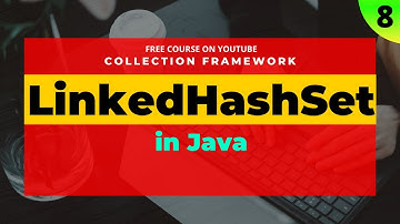 08 #CollectionFramework: LinkedHashSet in #java | LinkedHashSet in collection - java
