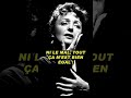 اغنية فرنسية جميلة المغنية اديث بياف لا اندم ابدا Edith Piaf Non Je Ne Regrette Rien 