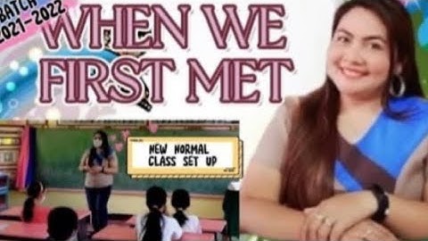 WHEN WE FIRST MET || FIRST DAY OF CLASS AS LIMITED FACE-TO-FACE CLASSES || FILIPINO ACADEMY OFFICIAL