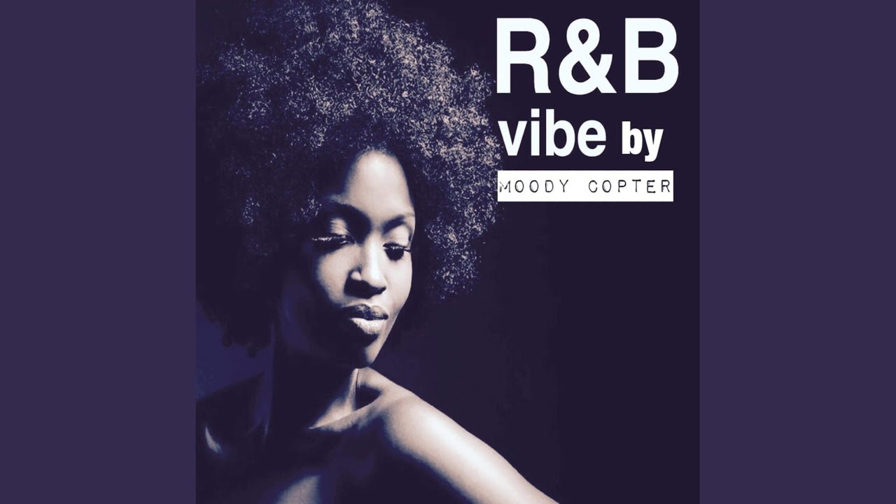 R & B Vibe - YouTube