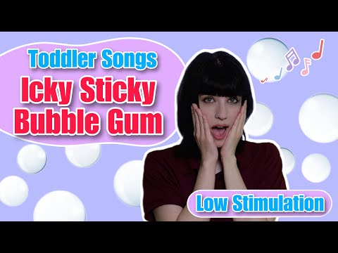 Icky Sticky Bubble Gum Nursery Rhyme For Babies Toddlers Kids Icky Sticky Bubble Gum Nursery Rhyme For Babies Toddlers Kids