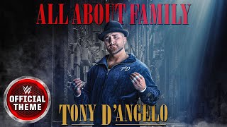 Tony D'Angelo – All About Family (Entrance Theme)