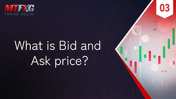 What is a Bid Price/What is an Ask Price? | MTFXG