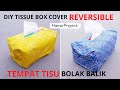 diy Tissue Cover Sewing | REVERSIBLE | Tempat Tisu Bolak Balik