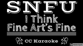 Watch Snfu I Think Fine Arts Fine video