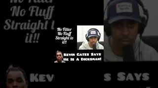 Kevin Gates As The Dicksman!