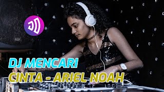 MENCARI CINTA ARIEL NOAH FT BCL BREAKBEAT