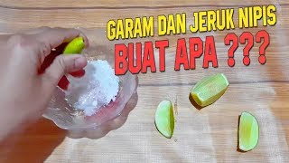 Buktikan Hasil Manfaat Jeruk Nipis & Garam