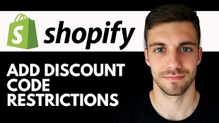 How to Add Discount Code Restrictions on Shopify 2026 | Shopify Tutorial