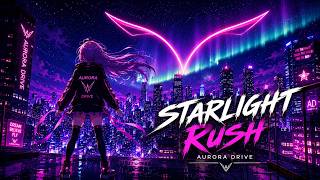 「Nightcore」Starlight Rush ✨ | Aurora Drive