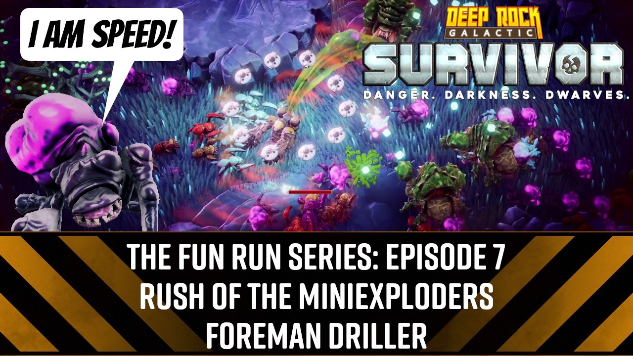 Fun Run 7 Rush of the Miniexploders Foreman Driller - DRG: Survivor