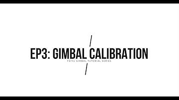 AK2000C Tutorial EP3|Gimbal Calibration