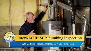 Performing a Plumbing Inspection According to the InterNACHI® SOP