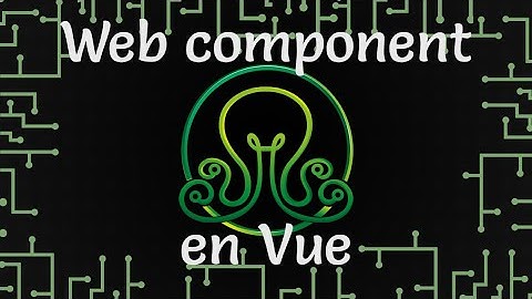 Web component con Vue