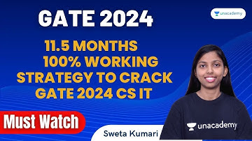 11.5 Months:100% Working Strategy to Crack GATE 2024 CS IT | SWETA KUMARI #computerscience #gate2024