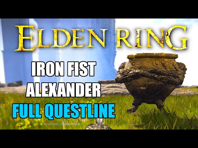 Elden Ring: How To Complete Alexander The Iron Fist's Questline