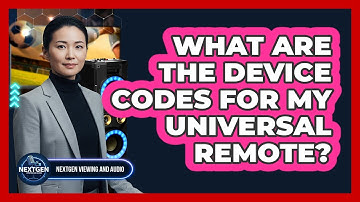 What Are The Device Codes For My Universal Remote?