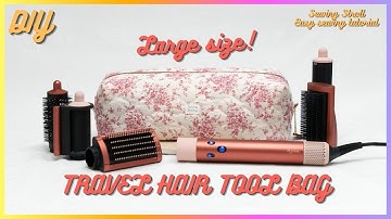 Dyson Airwrap bag for Travel | Travel Hair tool bag Large Sewing Tutorial