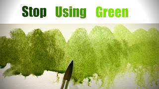 Stop Using Green Watercolour !!!