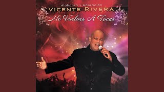 Video thumbnail of "Vicente Rivera - Si No Fuera por tu Gracia"