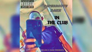 In The Club 👯‍♀️🪩- Paperroute Dash (New Song)