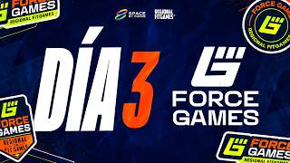 FORCE GAMES EDICION EQUIPOS 2026 | DIA 3 | REGIONAL FITGAMES FORCE GAMES EDICION EQUIPOS 2026 | DIA 3 | REGIONAL FITGAMES