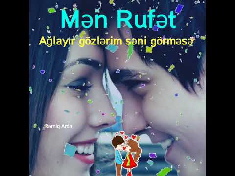 Ramiq Arda Zəhra Rufət sevgili