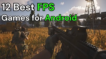 Top 12 Best FPS Games for Android 2025 You Need to Play Right Now!