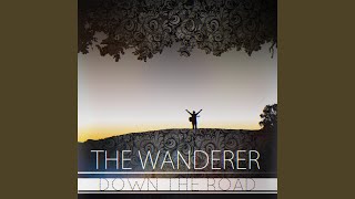 Video thumbnail of "Wanderer - Down The Road"