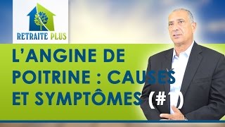 Angine de Poitrine ou Angor-Causes et symptômes- Conseils Retraite Plus