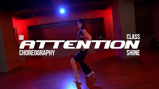 SHINE ChoreographyㅣCharlie Puth - AttentionㅣMID DANCE STUDIO